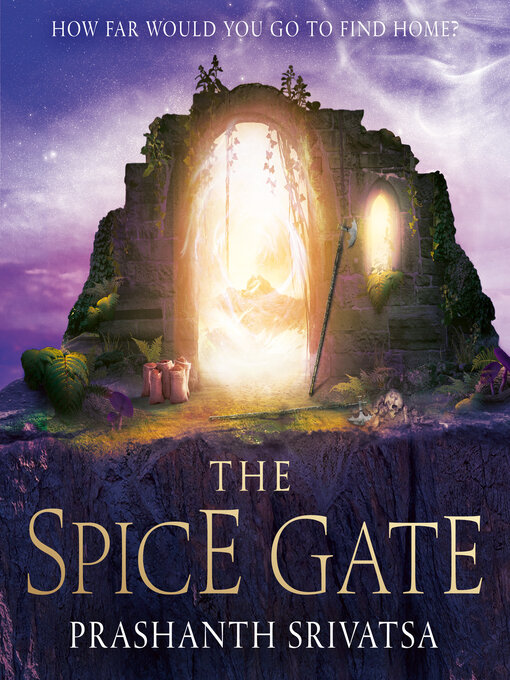 Title details for The Spice Gate by Prashanth Srivatsa - Available